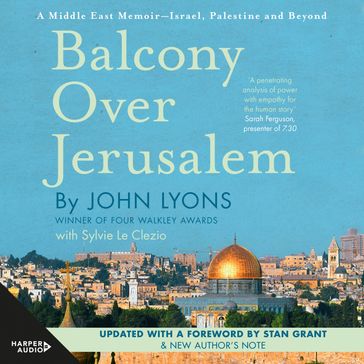 Balcony Over Jerusalem - John Lyons