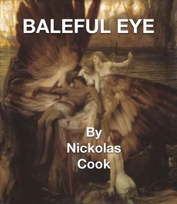 Baleful Eye - Nickolas Cook