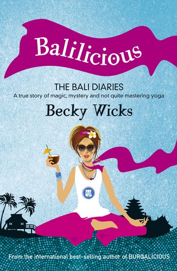 Balilicious - Becky Wicks