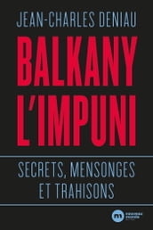 Balkany l impuni