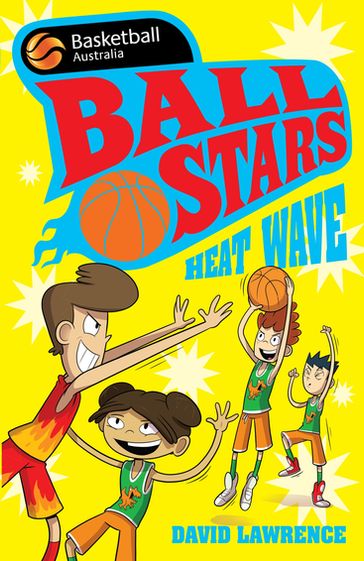 Ball Stars 2: Heat Wave - David Lawrence