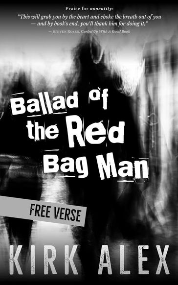 Ballad of the Red Bag Man - Kirk Alex