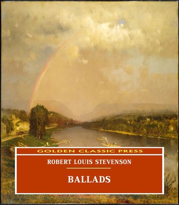 Ballads - Robert Louis Stevenson