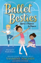 Ballet Besties: Yara s Chance to Dance