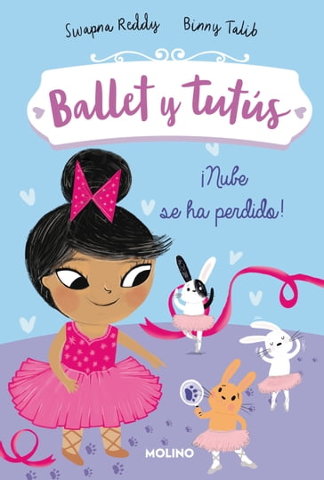 Ballet y tutús 6 - ¡Nube se ha perdido! - Swapna Reddy