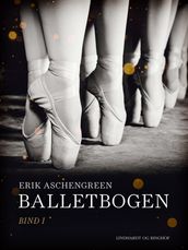 Balletbogen. Bind 1