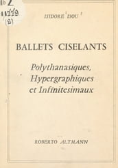 Ballets ciselants
