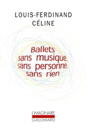 Ballets sans musique, sans personne, sans rien/Secrets dans l Ile/Progrès