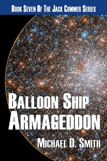 Balloon Ship Armageddon - Michael Smith