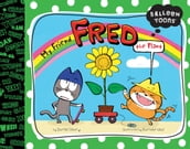 Balloon Toons: My Friend, Fred (the Plant)