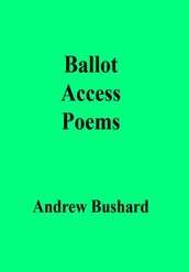 Ballot Access Poems