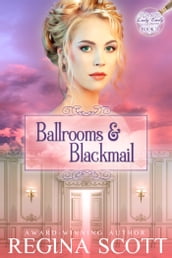 Ballrooms and Blackmail