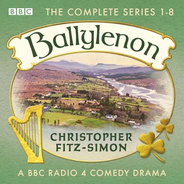 Ballylenon: The Complete Series 1-8 - Christopher Fitz-Simon