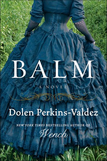 Balm - Dolen Perkins-Valdez