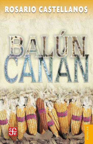 Balún-Canán - Rosario Castellanos