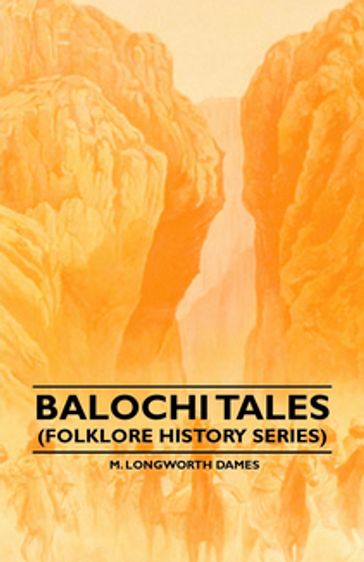 Balochi Tales (Folklore History Series) - M. Longworth Dames