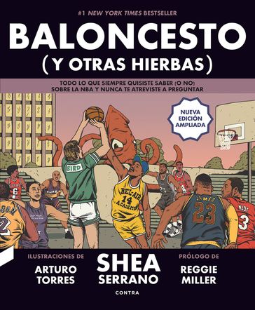 Baloncesto (y otras hierbas) - Shea Serrano - Reggie Miller