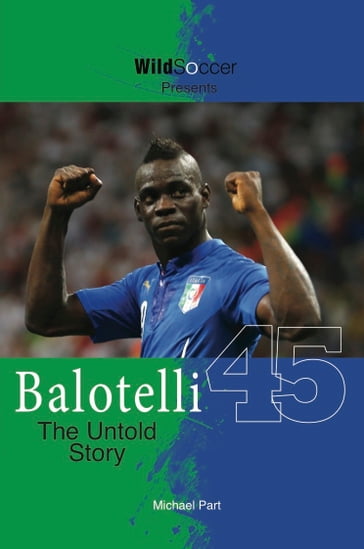 Balotelli - The Untold Story - Michael Part