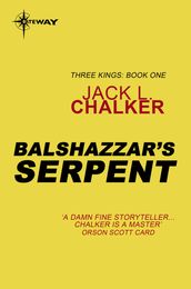 Balshazzar s Serpent