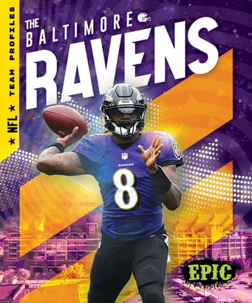 Baltimore Ravens, The - Thomas K. Adamson