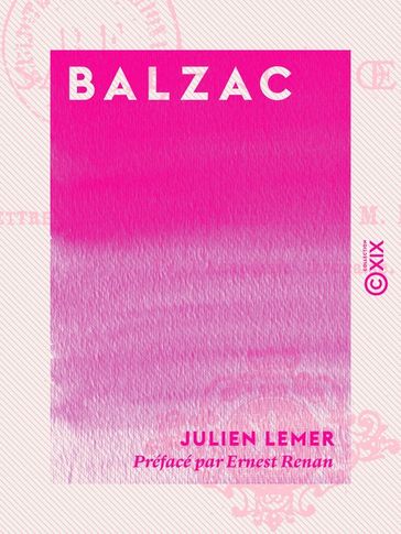 Balzac - Ernest Renan - Julien Lemer