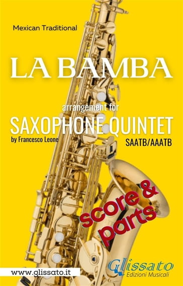 La Bamba - Sax Quintet (score & parts) - Francesco Leone - Mexican Traditional
