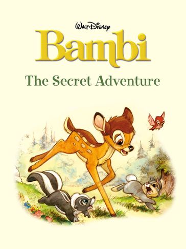 Bambi: The Secret Adventure - Disney Books