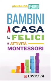 Bambini a casa e felici