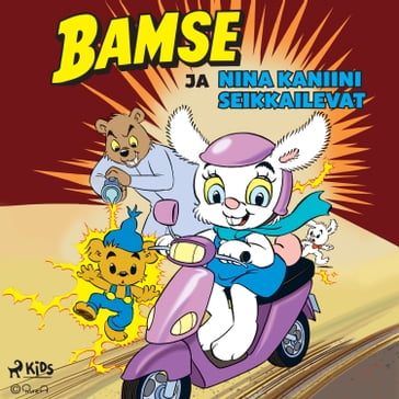Bamse ja Nina Kaniini seikkailevat - Joakim Gunnarsson