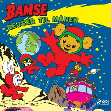 Bamse rejser til Manen - Rune Andréasson