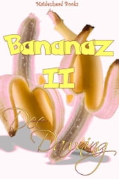 Bananaz II (Orgy, Multiple Partners, Group Sex)