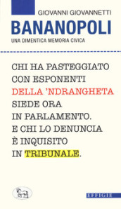 Bananopoli. Una dimentica memoria civica