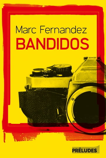 Bandidos - Marc Fernandez
