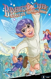 Baneberry Creek: Academy for Wayward Fairies #2