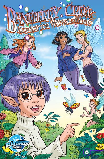 Baneberry Creek: Academy for Wayward Fairies #0 - CW Cooke - Rene Leon