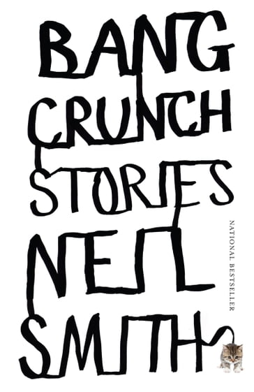 Bang Crunch - Neil Smith