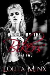 Banged by the Bikers - Part 2
