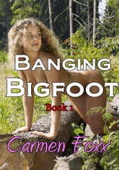 Banging Bigfoot