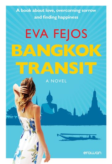 Bangkok Transit - Eva Fejos