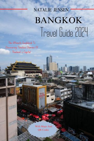 Bangkok Travel Guide 2024 - Natalie Jensen