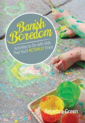 Banish Boredom