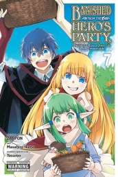 Banished from the Hero s Party, I Decided to Live a Quiet Life in the Countryside, Vol. 7 (manga)