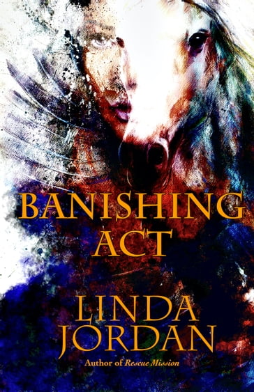 Banishing Act - Linda Jordan
