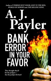 Bank Error in Your Favor