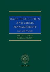 Bank Resolution and Crisis Management