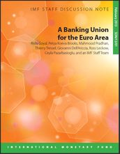A Banking Union for the Euro Area