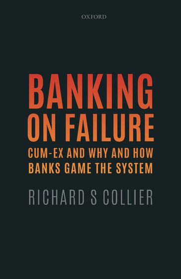 Banking on Failure - Richard S Collier