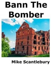 Bann The Bomber