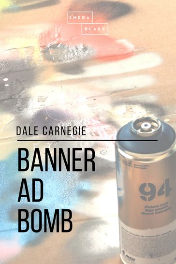 Banner Ad Bomb - Dale Carnegie - Sheba Blake