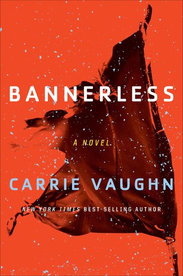 Bannerless - Carrie Vaughn
